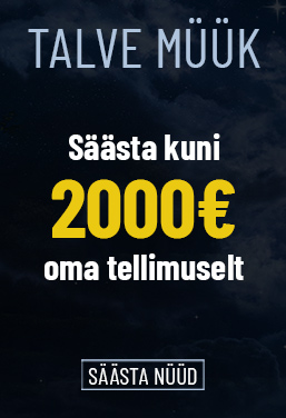 Säästa kuni 2000€ oma tellimuselt